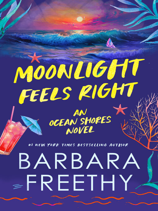 Title details for Moonlight Feels Right by Barbara Freethy - Wait list